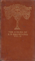 Browning, Elizabeth Barrett : The Complete Poems of -- II. vol.