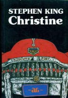 King, Stephen : Christine