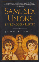 Boswell, John : Same-Sex Unions in Premodern Europe