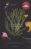 Wulf, Andrea : A természet feltalálója - Alexander von Humboldt kalandos élete
