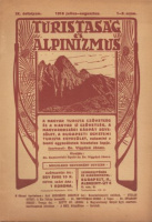 Turistaság és Alpinizmus. IX. évf. 1-2. szám, 1918. julius-augusztus