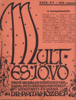 Patai József (szerk.) : Mult és Jövő - Zsidó művészeti, irodalmi, társadalmi és kritikai folyóirat. 1939 augusztus
