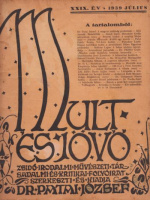 Patai József (szerk.) : Mult és Jövő - Zsidó művészeti, irodalmi, társadalmi és kritikai folyóirat. 1939 július