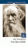 Tolsztoj, Lev  : Ivan Iljics halála