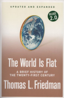 Friedman, Thomas L. : World Is Flat - A Brief History of the Twenty-First Century