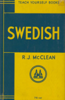 McClean, R. J.  : Swedish - A Grammar of the Modern Language