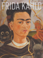 Lantos Adriána (szerk.) : Frida Kahlo - Remekművek a mexikóvárosi Museo Dolores Olmedóból / Masterpieces from the Museo Dolores Olmedo, Mexico City.