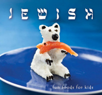 Kolozsvári Ildikó - Hajni István : Jewish Fun Foods for Kids