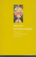 Hunyady György (szerk.) : Nemzetkarakterológiák - Rónay Jácint, Hugo Münsterberg és Kurt Lewin írásai