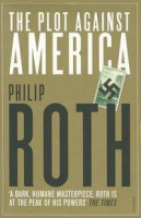 Roth, Philip : The Plot Against America