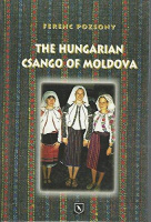 Pozsony Ferenc : The Hungarian Csango of Moldova