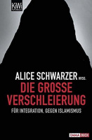Schwarzer, Alice (herausg.) : Die Grosse Verschlereiung
