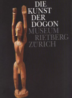 Homberger, Lorenz (Hrsg.) : Die Kunst der Dogon - Museum Rietberg Zürich. 
