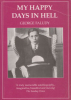 Faludy, George [György] : My Happy Days in Hell