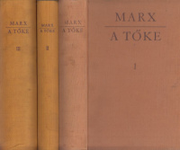 Marx, Karl : A tőke I-III.