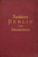 Baedeker, Karl : Baedekers Berlin und Umgebung