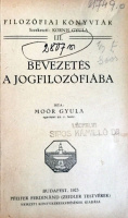 Moór Gyula : Bevezetés a jogfilozófiába.