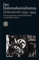 Hofer, Walter (Hrsg.) : Der Nationalsozialismus Dokumente 1933-1945