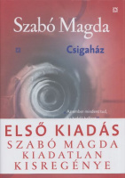 Szabó Magda : Csigaház