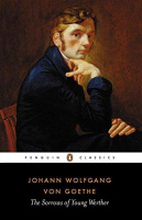 Goethe, Johann Wolfgang : The Sorrows of Young Werther