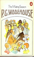 Wodehouse, P. G.  : The Mating Season