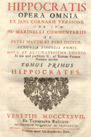 Hippocratis (Hippocrates) : Opera omnia ex Jani Cornarii versione una cum Jo. Marinelli commentariis ac Petri Matthei Pini indice…Tomus primus.