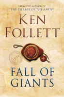 Follett, Ken : Fall of Giants