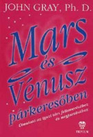 Gray, John : Mars és Vénusz párkeresőben