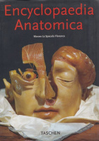 Düring, Monika v.; Georges Didi-Huberman; Marta Poggesi : Encyclopaedia Anatomica - Museo La Specola Florence