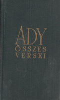Ady Endre : -- összes versei