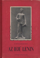 Zetkin, E - Milovidova : Az ifjú Lenin
