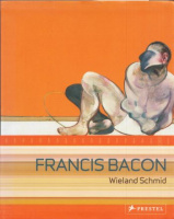 Schmied, Wieland : Francis Bacon - Commitment and Conflict