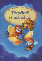 Luzsi Margó (összeáll. és szerk.) : Törpékről és manókról