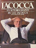Iacocca, Lee - Novak, William : Iacocca - An Autobiography