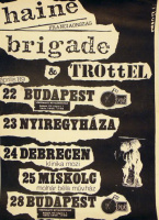 haine brigade (Franciaország) & Trottel - április '89 [koncertturné]