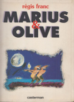 Regis, Franc : Marius & Olive