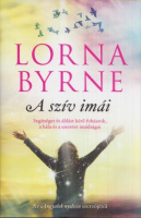 Byrne, Lorna : A szív imái