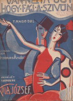 Ismeretlen : [Kottacímlap] Kola József: Van néha úgy, hogy fáj a szivünk c. tango dalához.