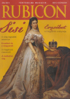 Rubicon 2007/2 Különszám - Sisi, Erzsébet a magyarok királynéja