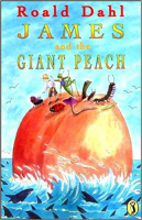 Dahl, Roald  : Jamesd and the Giant Peach