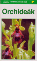Buttler, Karl Peter : Orchideák. Európában, Elő-Ázsiában, Észak-Afrikában vadon termő fajok és alfajok