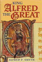 Smyth, Alfred P. : King Alfred the Great