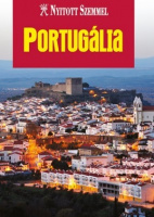 Portugália - Nyitott szemmel