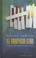 Hamilton, Kenneth : Az aranykor után - Romantikus zongorajáték és modern előadás
