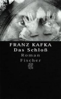 Kafka, Franz : Das Schloss