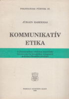 Habermas, Jürgen : Kommunikatív etika