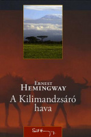 Hemingway, Ernest : A Kilimandzsáró hava