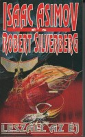 Asimov, Isaac  - Silverberg, Robert : Leszáll az éj