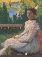Collectif : Frédéric Bazille - et ses amis Impressionistes