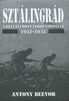 Beevor, Antony : Sztálingrád